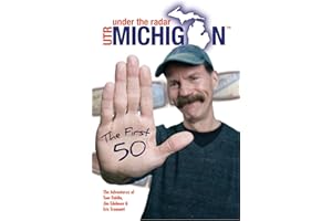 Under The Radar Michigan: The First 50