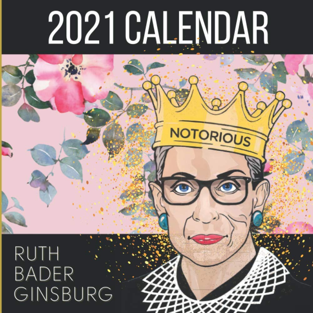 2021 The Legacy Of Ruth Bader Ginsburg Wall Calendar: Her Words Of Hope, Equality And Inspiration-A Yearlong Tribute To The Notorious RBG Sourcebooks: Libros | lagear.com.ar 2021-the-legacy-of-ruth-bader-ginsburg-wall-calendar-her-words-of-hope-equality-and-inspiration-a-yearlong-tribute-to-the-notorious-rbg-sourcebooks-libros-lagear-com-ar