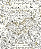 Ivy and the Inky Butterfly (Colouring Books) by 