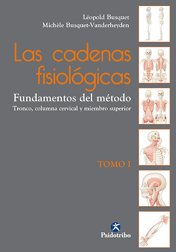 Download Las cadenas fisiológicas (Tomo I): Fundamentos del método (Color) (Terapia Manual) (Spanish Edition) PDF