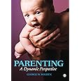 Parenting: A Dynamic Perspective