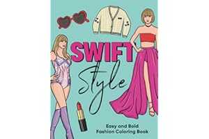 SWIFT STYLE: Easy & Bold Fashion Coloring Book for Adults and Kids