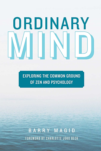 Download Ordinary Mind: Exploring the Common Ground of Zen and Psychoanalysis (English Edition) PDF