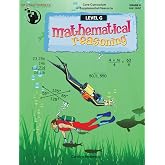 Mathematical Reasoning Level G Workbook - Bridging the Gap Between Computation and Math Reasoning (Grade 6)