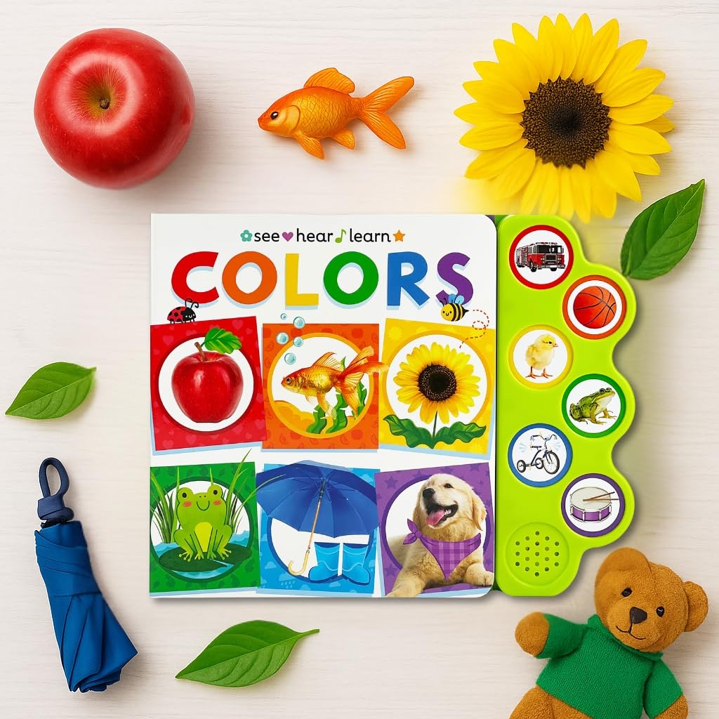 Colors: Learn Colors with Sounds - A See, Hear & Learn Sound Book Colors: Learn Colors with Sounds - A See, Hear & Learn Sound Book Board book