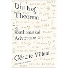 Birth of a Theorem: A Mathematical Adventure