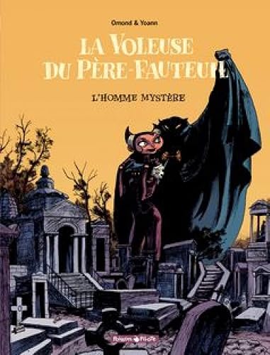 Download La Voleuse du Père-Fauteuil, tome 1 : L'Homme mystère PDF