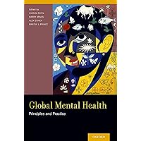 Global Mental Health: Principles and Practice: 9780199920181
