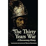 The Thirty Years War: A Documentary History