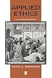 Applied Ethics: A Non-Consequentialist Approach