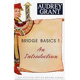 Bridge Basics 1: An Introduction (The Official Better Bridge Series, 1)