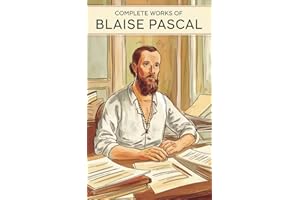 Complete Works of Blaise Pascal (Grapevine Edition)