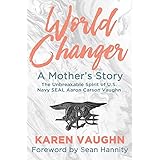 World Changer: A Mother's Story