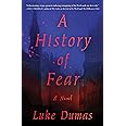 A History of Fear: A Novel