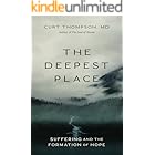 The Deepest Place: Suffering and the Formation of Hope