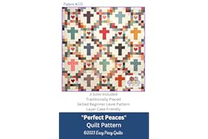 EASY PIECY QUILTS Perfect Peaces Quilt Pattern