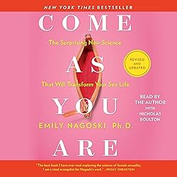 Come As You Are: Revised and Updated: The