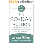 The 90-Day Author: How to write and launch your book with AI without losing your voice in 90 days or less (The Quick Start Messenger Series 4)