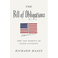 The Bill of Obligations: The Ten Habits of Good Citizens