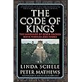 The Code of Kings: The Language of Seven Sacred Maya Temples and Tombs