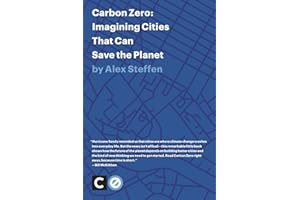 Carbon Zero: Imagining Cities That Can Save the Planet