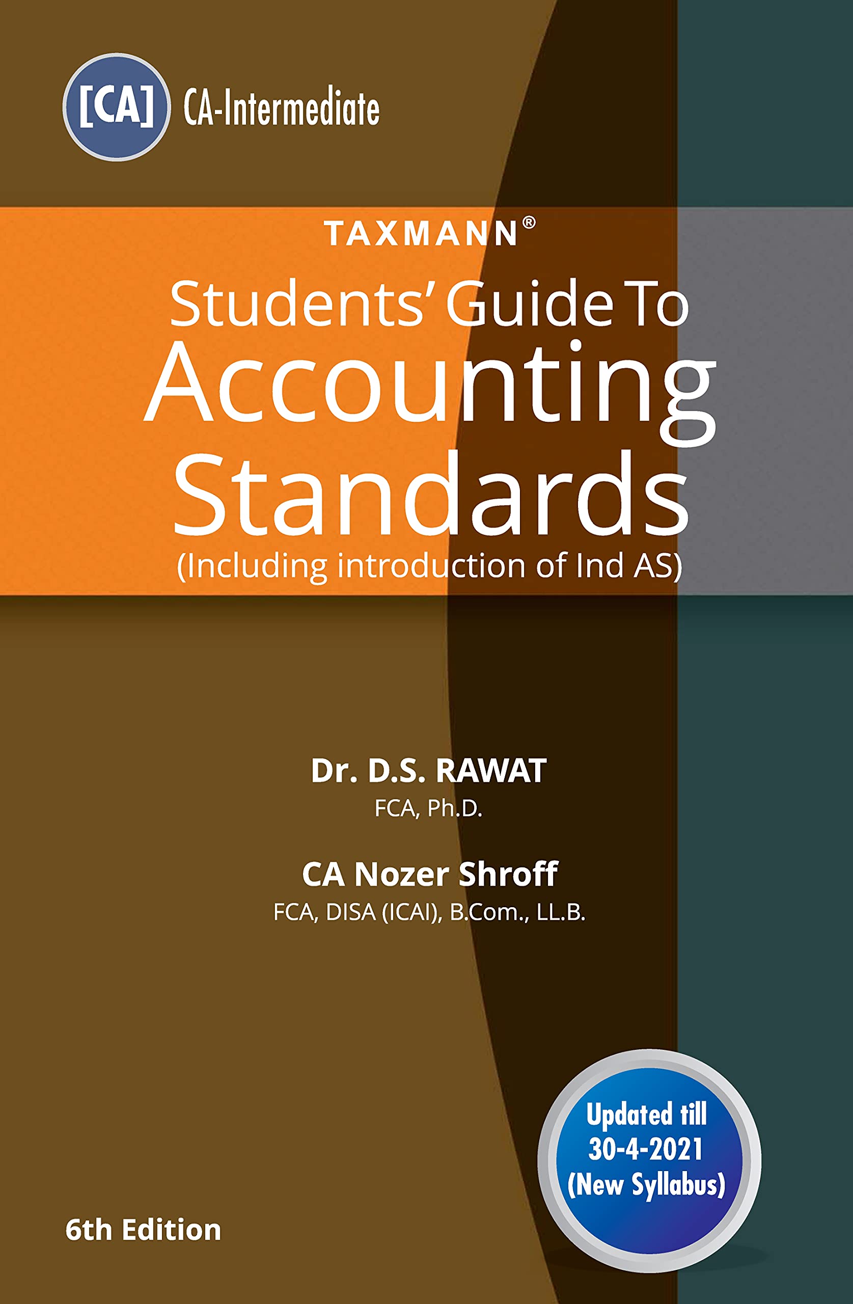 Buy Taxmann S Students Guide To Accounting Standards Presenting The As In A Simple Language Equiping The Reader With The Ability To Apply The As Ca Intermediate New Syllabus Buy Taxmann S Students Guide To Accounting Standards Presenting The As In A Simple Language Equiping The Reader With The Ability To Apply The As Ca Intermediate New Syllabus