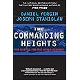 The Commanding Heights : The Battle for the World Economy