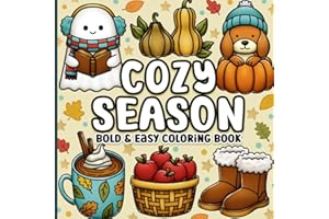 Bold and Easy Coloring Book: Cozy Season Simple Fall, Autumn and Halloween Designs for Adults, Teens, Kids and Seniors for Re