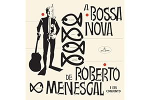 Bossa Nova De Roberto Menescal - Limited Tracks
