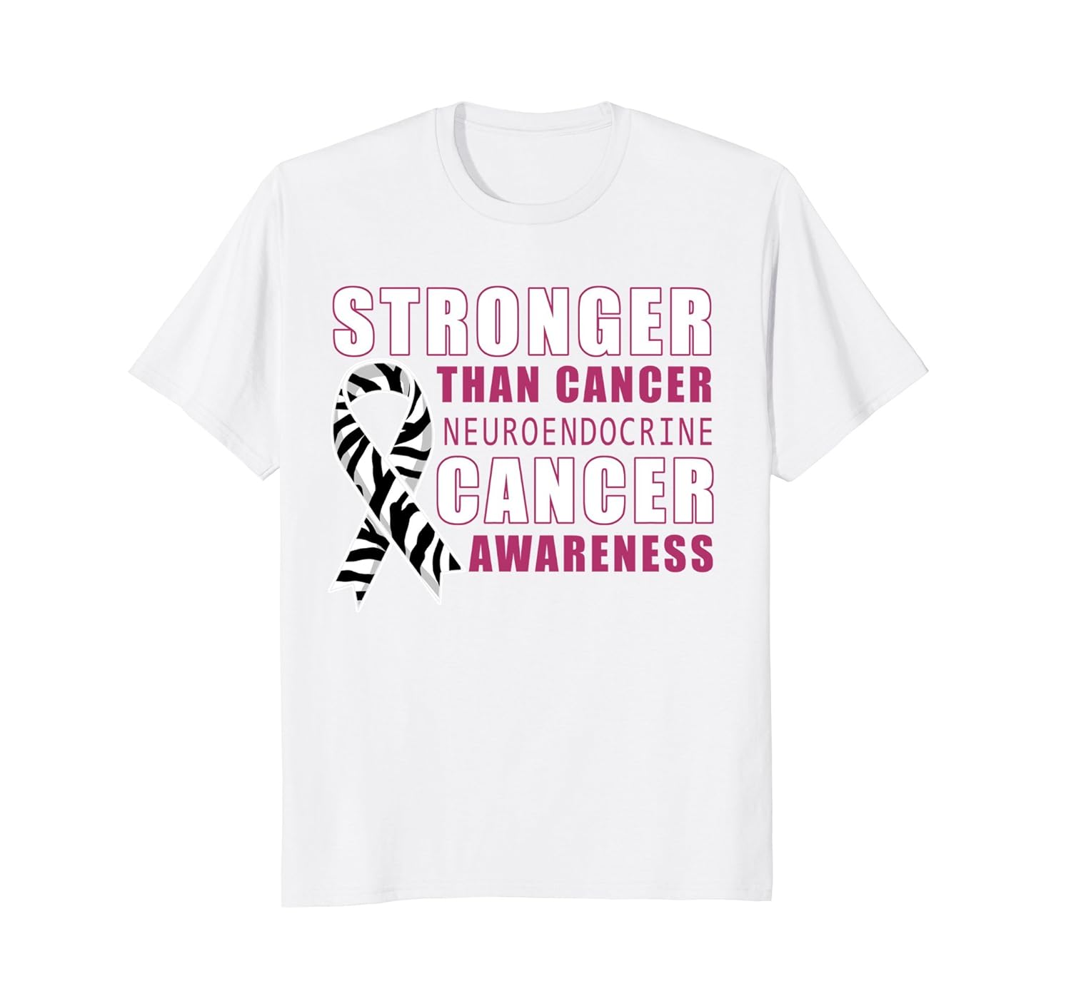 Stronger Than Cancer Neuroendocrine Cancer Awareness T ...