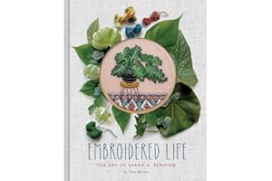 Embroidered Life: The Art of Sarah K. Benning