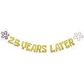25 Years Later Banner, Happy 25th Birthday Gold Glitter Party Supplies 25th Anniversary Party Decortions (Pink)