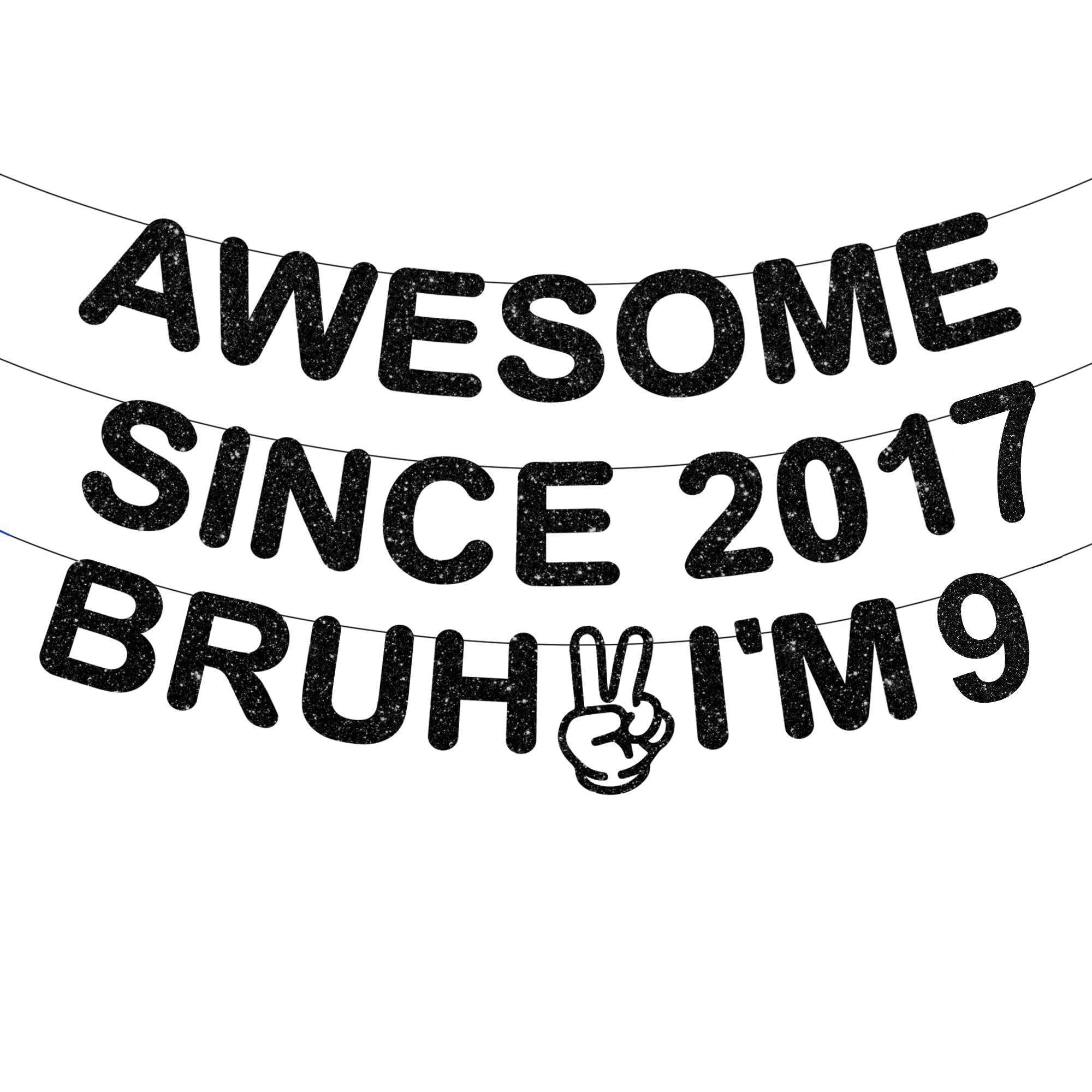 9th Birthday Decorations Banner Boys - 3 Pcs Pre-Strung Black Glitter Awesome Since 2017 Bruh I'M 9 Lettering Banner for Kids Boys Girls 9 Year Old Birthday Party Decor Supplies