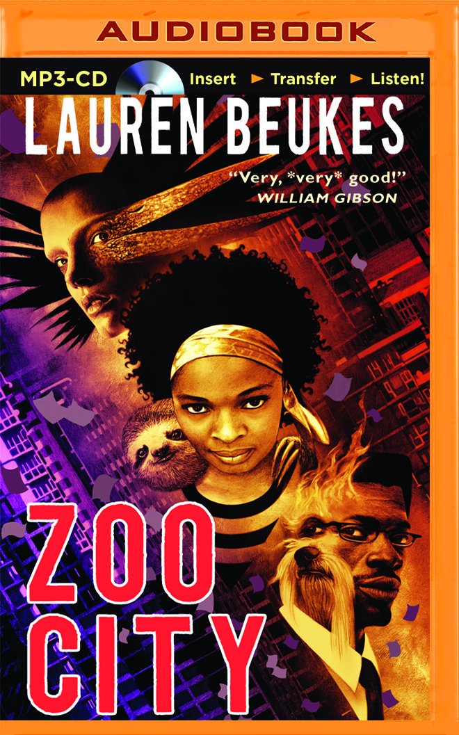 Zoo City Lauren Beukes Justine Eyre 0889290317599 Amazon Com Books
