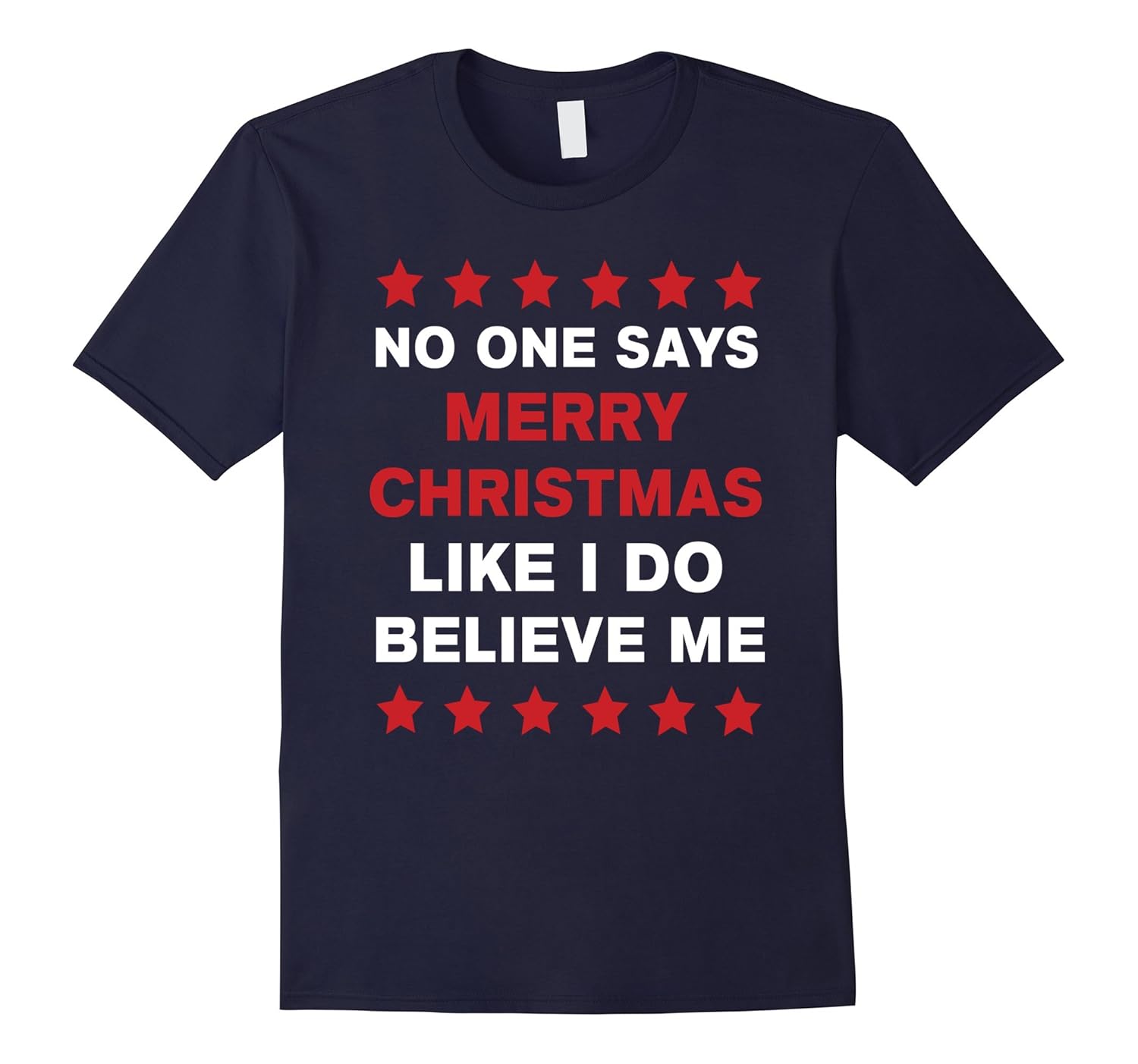 No One Says Merry Christmas Like I Do Shirt - Donald Trump-ANZ