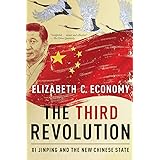 The Third Revolution: Xi Jinping and the New Chinese State