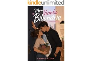 Meu Vizinho Bilionário (Friends to lovers, slow burn)
