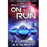 On the Run (Verity Chronicles Book 3)