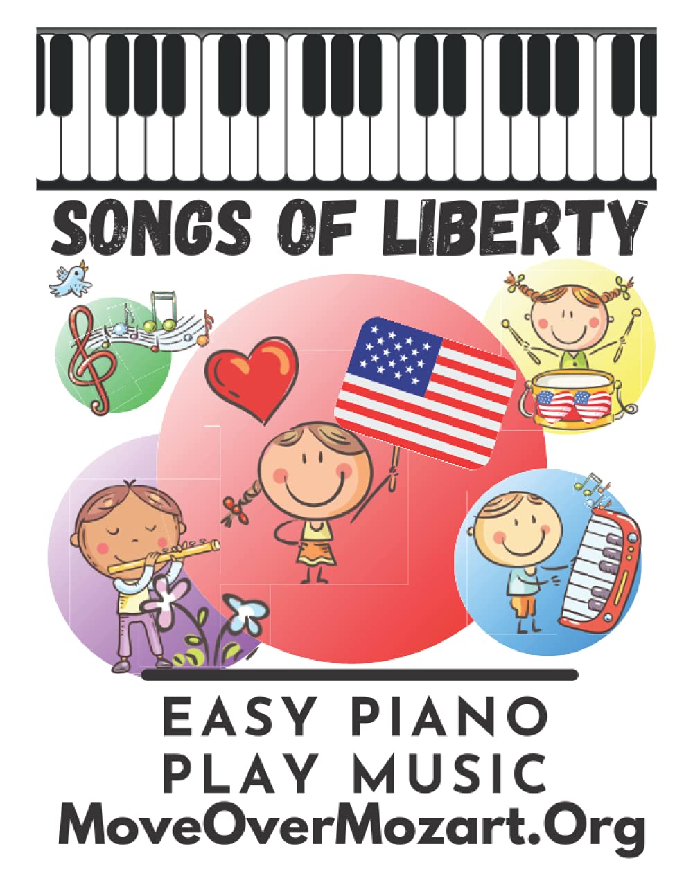 SONGS OF LIBERTY: EASY PIANO PLAY MUSIC: SAID, MONTA MONIQUE:  9798746083791: Amazon.com: Books