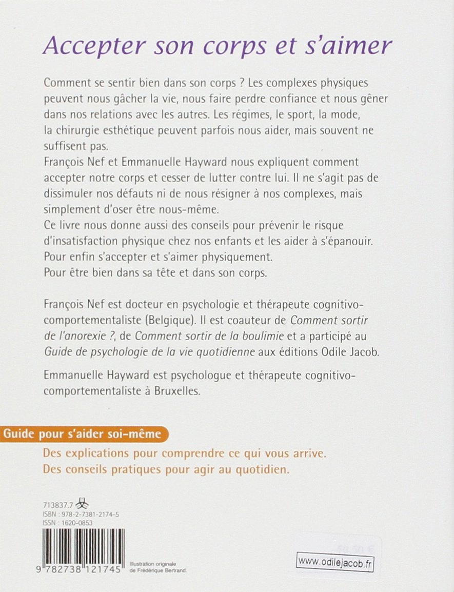 Accepter Son Corps Et S Aimer Oj Guide Aider French Edition Nef Francois Hayward Emmanuelle 9782738121745 Amazon Com Books