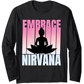 Embrace Nirvana Long Sleeve T-Shirt