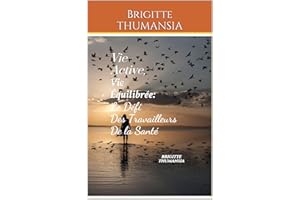 Vie Active, Vie Équilibrée : Le Défi des Travailleurs de la Santé (French Edition)