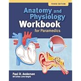 Anatomy and Physiology Workbook for Paramedics: United Kingdom Edition