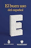 El buen uso del espa&ntilde;ol