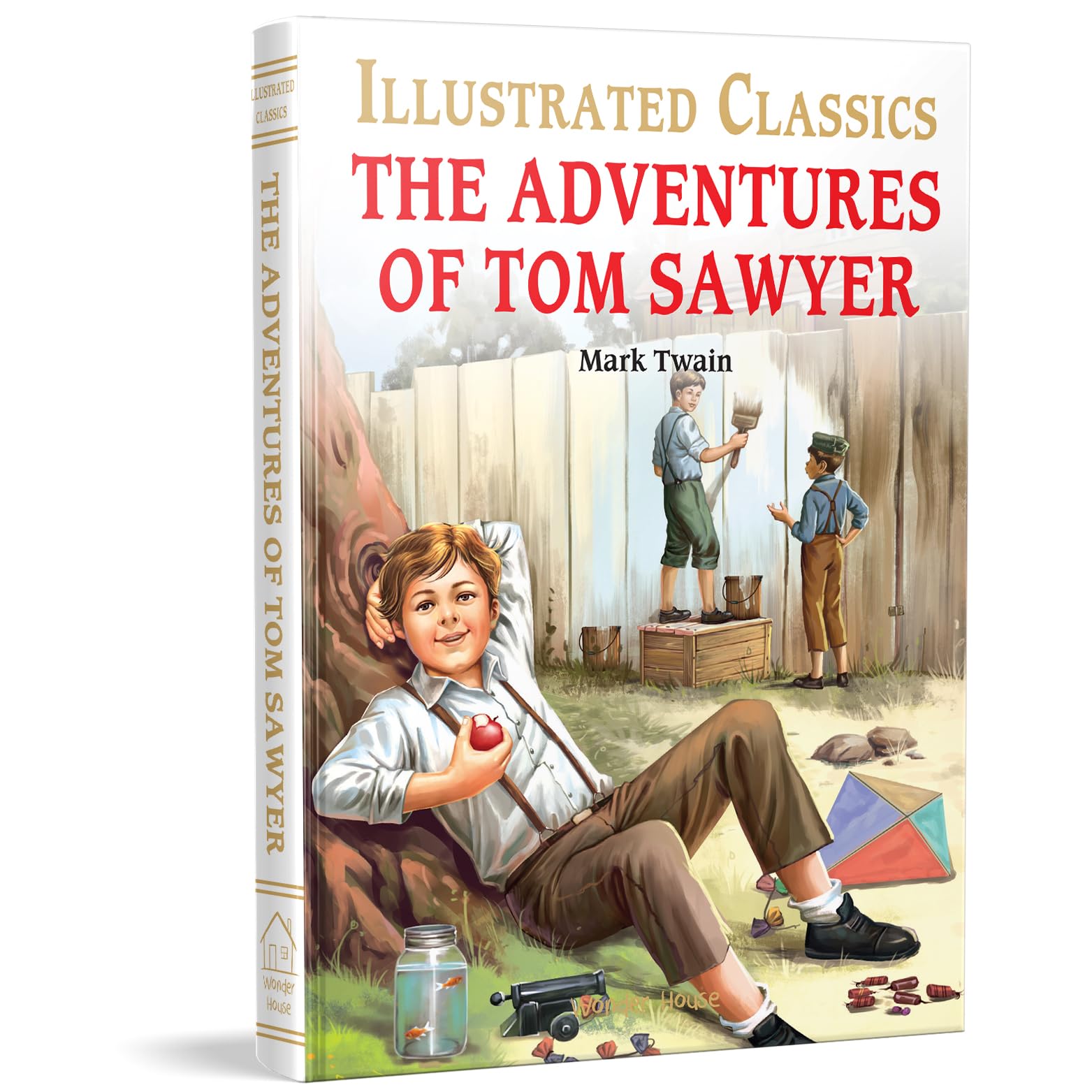 The Adventures of Tom Sawyer (Illustrated Classics) The Adventures of Tom Sawyer (Illustrated Classics) Hardcover