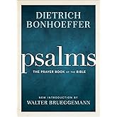 Psalms: The Prayer Book of the Bible