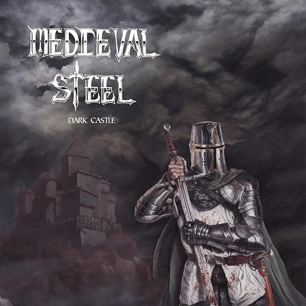 MEDIEVAL STEEL 幻のUSエピック/正統派メタル　超名盤 MEDIEVAL STEEL」 | 刹那 's HEAVY METAL memorandum MEDIEVAL STEEL