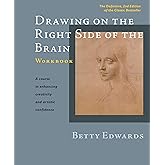 Drawing on the Right Side of the Brain Workbook: The Definitive, Updated 2nd Edition