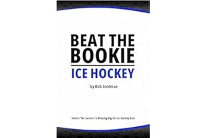 Beat the Bookie - Ice Hockey Matches: Unlock The Secrets To Big Wins