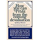 How You Can Profit From The Coming Devaluation